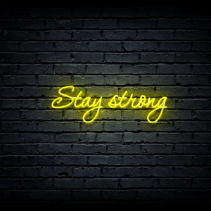 Led neono iškaba „Stay strong”