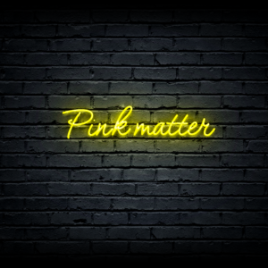 Led neon sign “Pink matter”