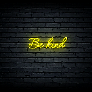 Led neono iškaba „Be kind”