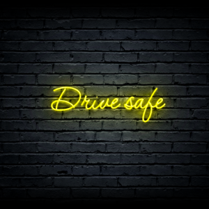 Led neono iškaba „Drive safe”