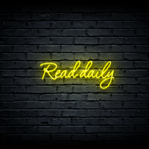 Led neon sign “Read daily”