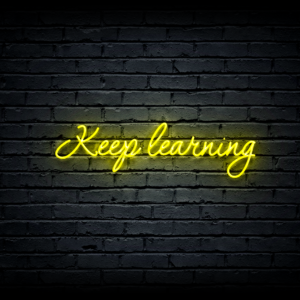 Led neono iškaba „Keep learning”