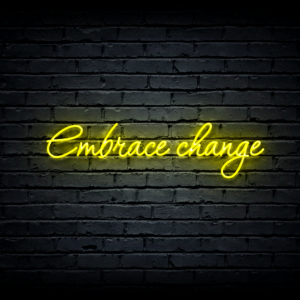 Led neono iškaba „Embrace change”