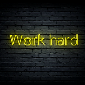 Led neono iškaba „Work hard”