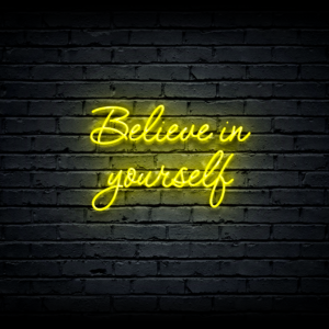 Led neono iškaba „Believe in yourself”