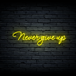 Led neono iškaba „Never give up”