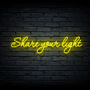 Led neon sign “Share your light”