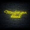 Led neono iškaba "Manifest your dreams"