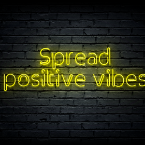 Led neono iškaba „Spread positive vibes”