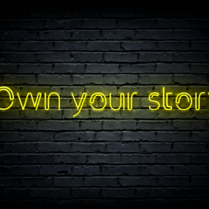 Led neono iškaba „Own your story“