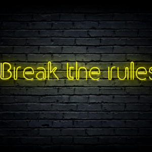 Led neono iškaba „Break the rules“