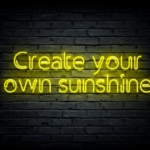 Led neono iškaba  „Create your own sunshine“