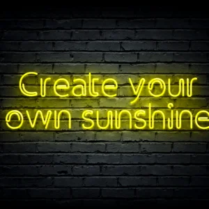 Led neono iškaba  „Create your own sunshine”