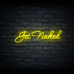 Led neon sign “Get Naked”