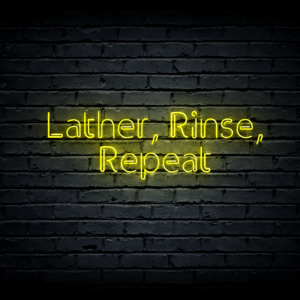 Led neono iškaba „Lather, Rinse, Repeat”