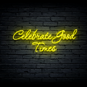 Led neono iškaba „Celebrate Good Times”