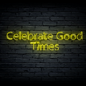 Led neono iškaba „Celebrate Good Times”