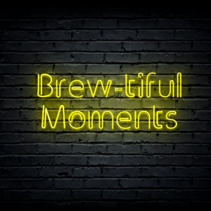 Led neon sign “Brew-tiful Moments”