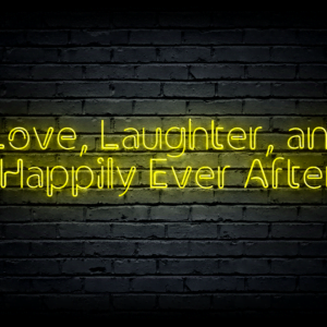 Led neono iškaba „Love, Laughter, and Happily Ever After”