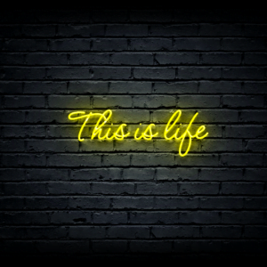 Led neono iškaba „This is Life”