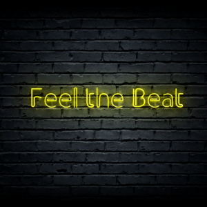 Led neono iškaba „Fell the Beat”