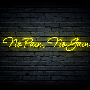 Led neono iškaba „No Pain, No Gain”