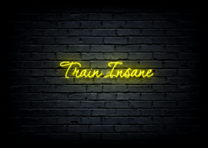 Led neono iškaba „Train Insane”