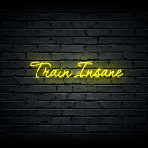 Led neono iškaba „Train Insane”