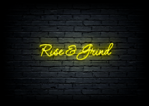 Led neono iškaba „Rise & Grind”