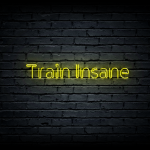 Led neono iškaba „Train Insane”