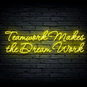 Led neono iškaba „Teamwork Makes the Dream Work”