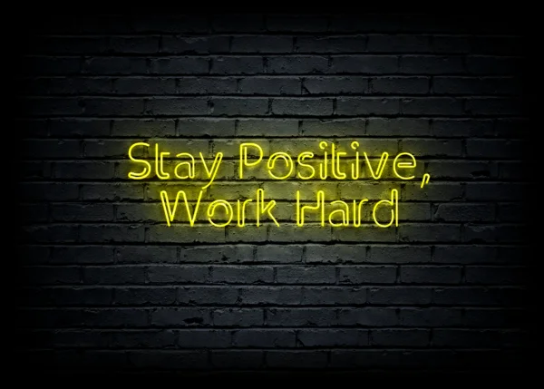 Led neono iškaba "Stay Positive, Work Hard"