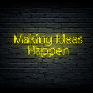 Led neono iškaba „Making Ideas Happen”